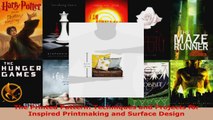 Read  The Printed Pattern Techniques and Projects for Inspired Printmaking and Surface Design EBooks Online