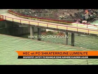 HEC-et po shkatërrojnë lumenjtë - Top Channel Albania - News - Lajme