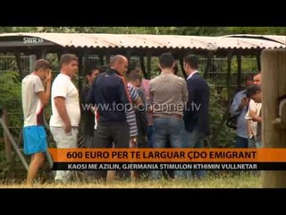 600 euro për të larguar çdo emigrant- Top Channel Albania - News - Lajme