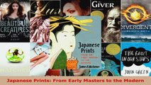 Read  Japanese Prints From Early Masters to the Modern Ebook Free