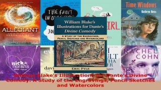 Read  William Blakes Illustrations for Dantes Divine Comedy A Study of the Engravings Pencil Ebook Free