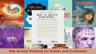 Read  SilkScreen Printing for Artists and Craftsmen PDF Free