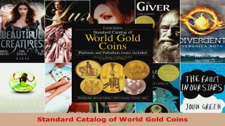 Read  Standard Catalog of World Gold Coins EBooks Online