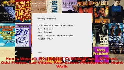 Read  Henry Wessel Five Books California and the West Odd Photos Las Vegas Real Estate Ebook Online