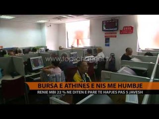 Greqi, bursat rifillojnë aktivitetin me rënie drastike - Top Channel Albania - News - Lajme