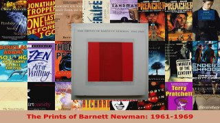 Read  The Prints of Barnett Newman 19611969 Ebook Free