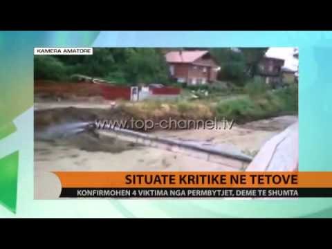 Tetovë, rritet bilanci i viktimave nga përmbytjet - Top Channel Albania - News - Lajme
