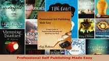 Read  Professional Self Publishing Made Easy Ebook Free