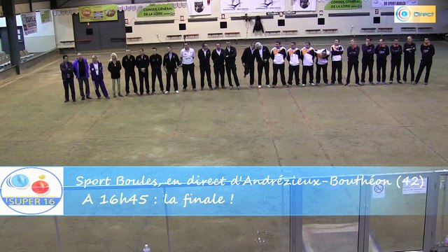 Présentation de la finale du Super 16 Masculin, Challamel contre Gobertier, Sport Boules, Andrézieux-Bouthéon 2015