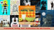 Frühstück fertig los Andachten für die Familie PDF Kostenlos