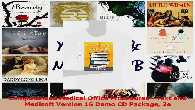 PDF Download Computerized Medical Office Procedures Text and Medisoft Version 16 Demo CD Package 3e Read Online