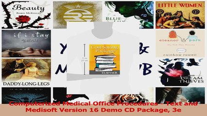 PDF Download  Computerized Medical Office Procedures  Text and Medisoft Version 16 Demo CD Package 3e Read Online