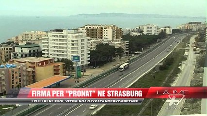 Firma për “pronat” në Strasburg - News, Lajme - Vizion Plus