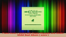 Read  Piano music  piano solo Hayao Miyazaki and Studio Ghibli Best Album  score  PDF Free