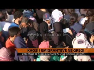 Kaosi i emigrantëve në Greqi  - Top Channel Albania - News - Lajme
