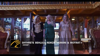 Shyhrete Behluli - Remzie Osmani - Motrat Mustafa - Shoqet (Official Video HD)