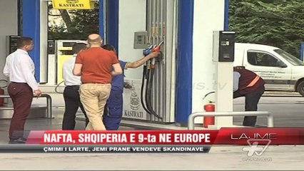 Nafta, Shqipëria e 9-ta në Europë për çmim të shtrenjtë - News, Lajme - Vizion Plus