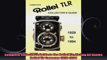 Complete Collectors Guide to the Rollei Tlr Listing All Known Rollei Tlr Cameras