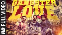 GANGSTER LOVE (Full Video) Alfaaz Ft Kamal Khaira, Preet Hundal | New Punjabi Song 2015 HD