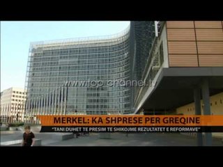Merkel: Ka shpresë për Greqinë - Top Channel Albania - News - Lajme