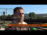 Kalvari i refugjatëve të luftës - Top Channel Albania - News - Lajme