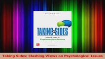 Taking Sides Clashing VIews on Psychological Issues Download