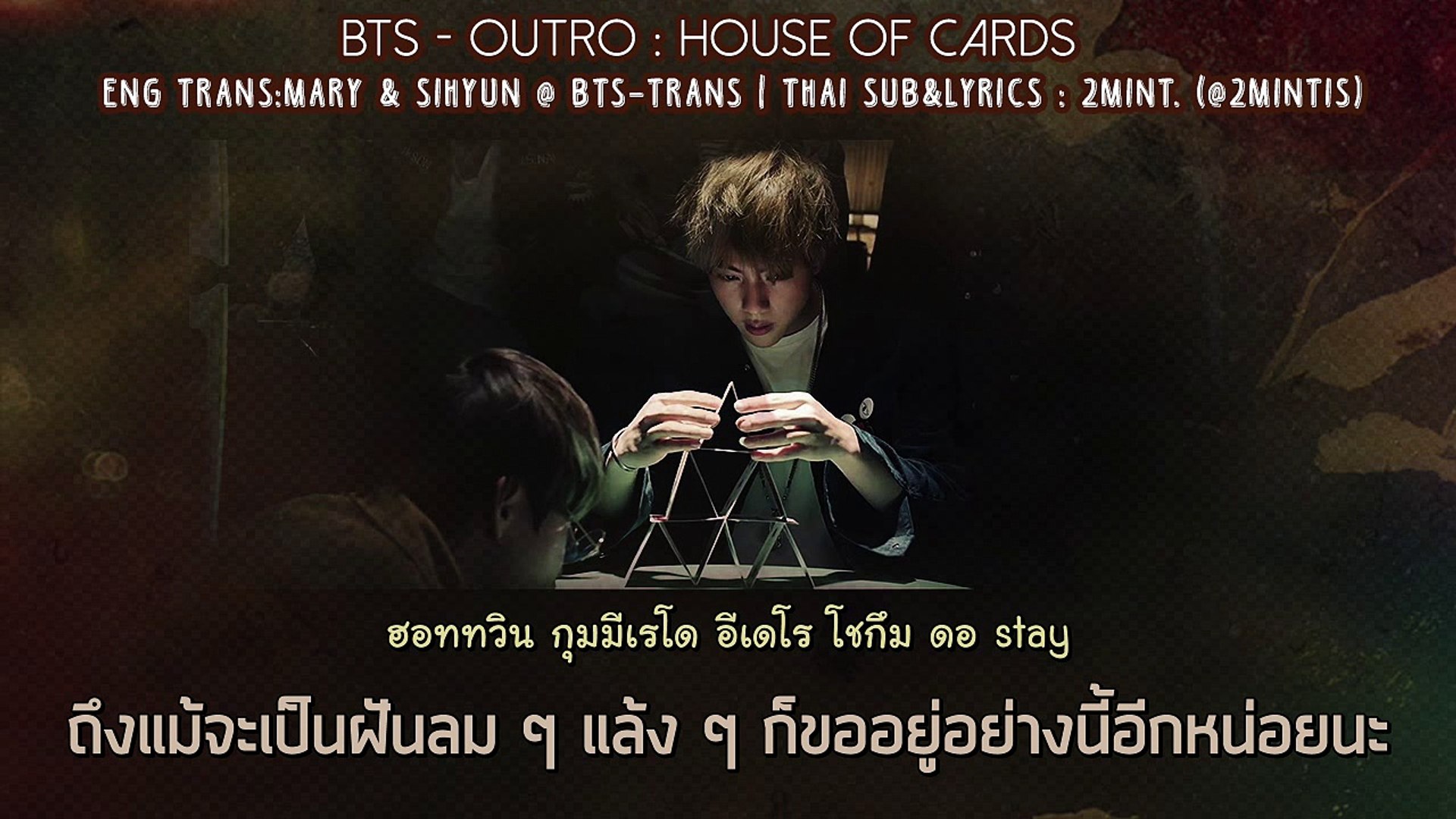 Thai Sub Bts Outro House Of Cards Video Dailymotion