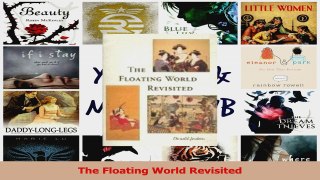 PDF Download  The Floating World Revisited PDF Full Ebook