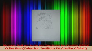PDF Download  Picasso Vollard Suite the Instituto De Credito Oficial Collection Coleccion Instituto De Download Full Ebook