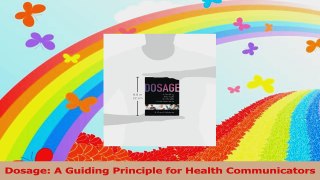Dosage A Guiding Principle for Health Communicators PDF