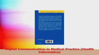 Digital Communication in Medical Practice Health Informatics PDF
