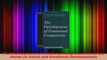 Read  The Development of Emotional Competence Guilford Series on Social and Emotional Ebook Free