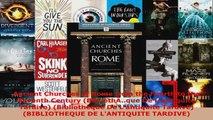 Read  Ancient Churches of Rome from the Fourth to the Seventh Century BibliothÃque De Ebook Free