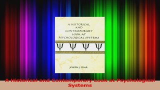 A Historical and Contemporary Look at Psychological Systems Read Online