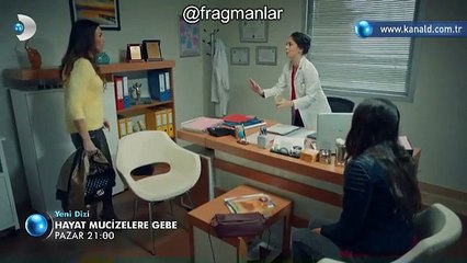 Hayat Mucizelere Gebe 1.Bölüm 3.Fragmanı