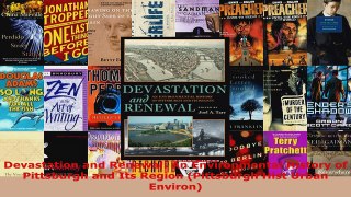 Download  Devastation and Renewal An Environmental History of Pittsburgh and Its Region Pittsburgh PDF Online