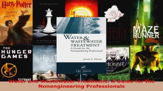 Download  Water and Wastewater Treatment A Guide for the Nonengineering Professionals Ebook Free