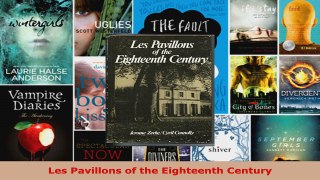 Download  Les Pavillons of the Eighteenth Century PDF Online