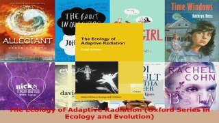 Download  The Ecology of Adaptive Radiation Oxford Series in Ecology and Evolution Ebook Online