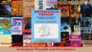 Metamagical Themas Questing for the Essence of Mind and Pattern Exploring the Fluidity Read Online