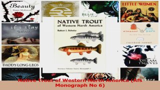 PDF Download  Native Trout of Western North America Afs Monograph No 6 PDF Full Ebook