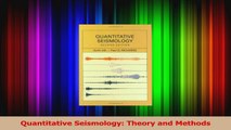 Download  Quantitative Seismology Theory and Methods Ebook Online