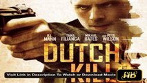 Watch Dutch Kills Full Movie Streaming