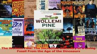 PDF Download  The Wollemi Pine The Incredible Discovery of a Living Fossil From the Age of the Download Online