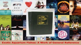 PDF Download  Exotic Aquarium Fishes A Work of General Reference Download Online