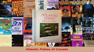 PDF Download  Atlantic Fishes of Canada Read Full Ebook