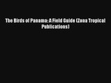 The Birds of Panama: A Field Guide (Zona Tropical Publications) [PDF] Full Ebook