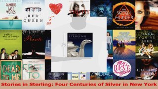 PDF Download  Stories in Sterling Four Centuries of Silver in New York PDF Online