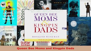 Download  Queen Bee Moms and Kingpin Dads Ebook Free