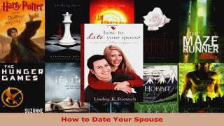Read  How to Date Your Spouse Ebook Free